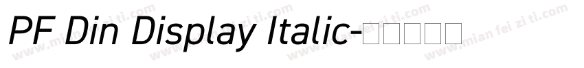 PF Din Display Italic字体转换